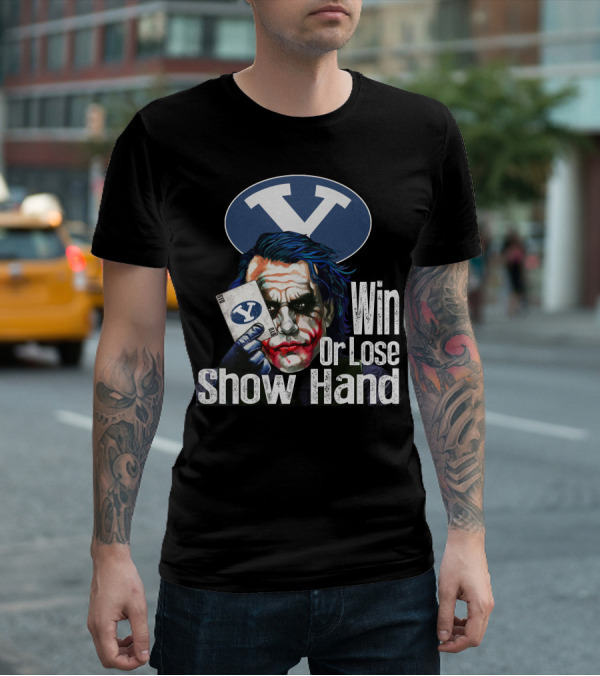 BYU Cougars Win Or Lose Show Hand Joker T-Shirt