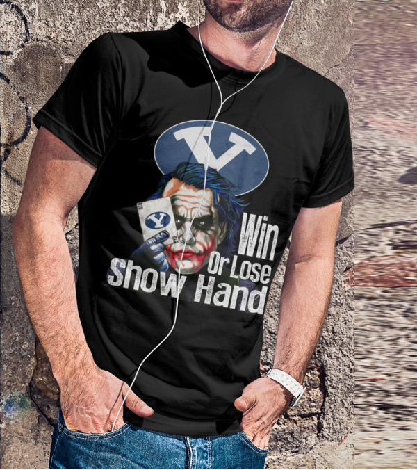 BYU Cougars Win Or Lose Show Hand Joker T-Shirt