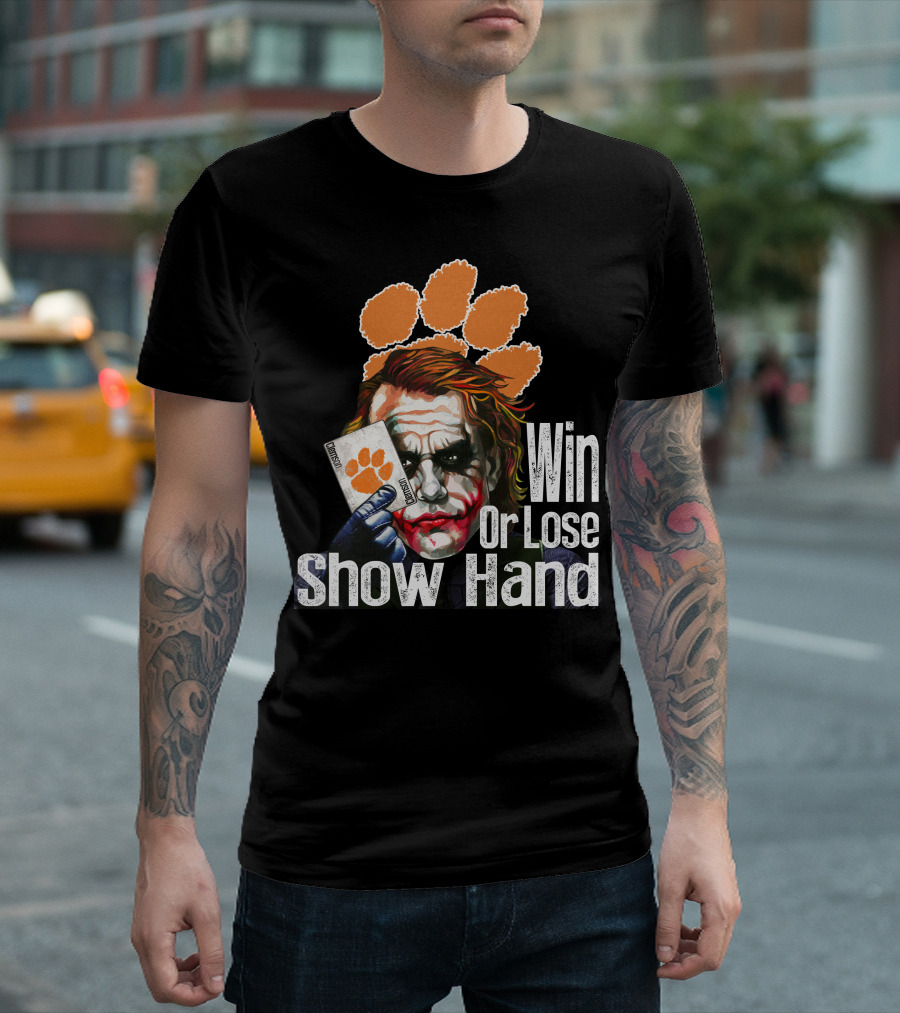 Clemson Tigers Joker Win or Lose Show Hand T-Shirt
