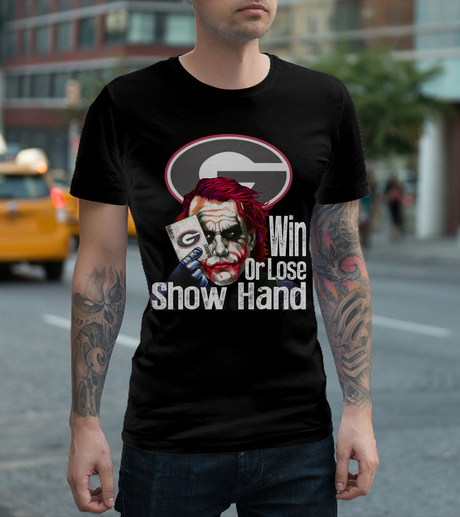 Georgia Bulldogs Win or Lose Show Hand Joker Card Game T-Shirt