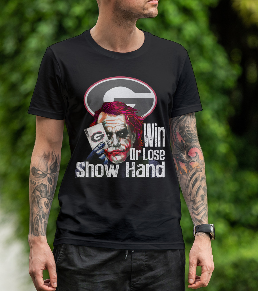 Georgia Bulldogs Win Or Lose Show Hand Joker Card Game T-Shirt