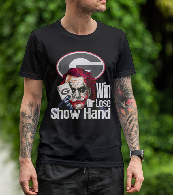 Georgia Bulldogs Win Or Lose Show Hand Joker Card Game T-Shirt