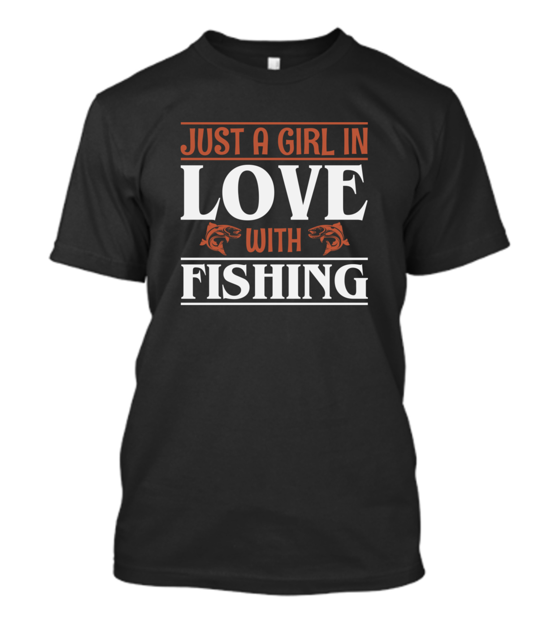 Just A Girl In Love With Fishing T-Shirt