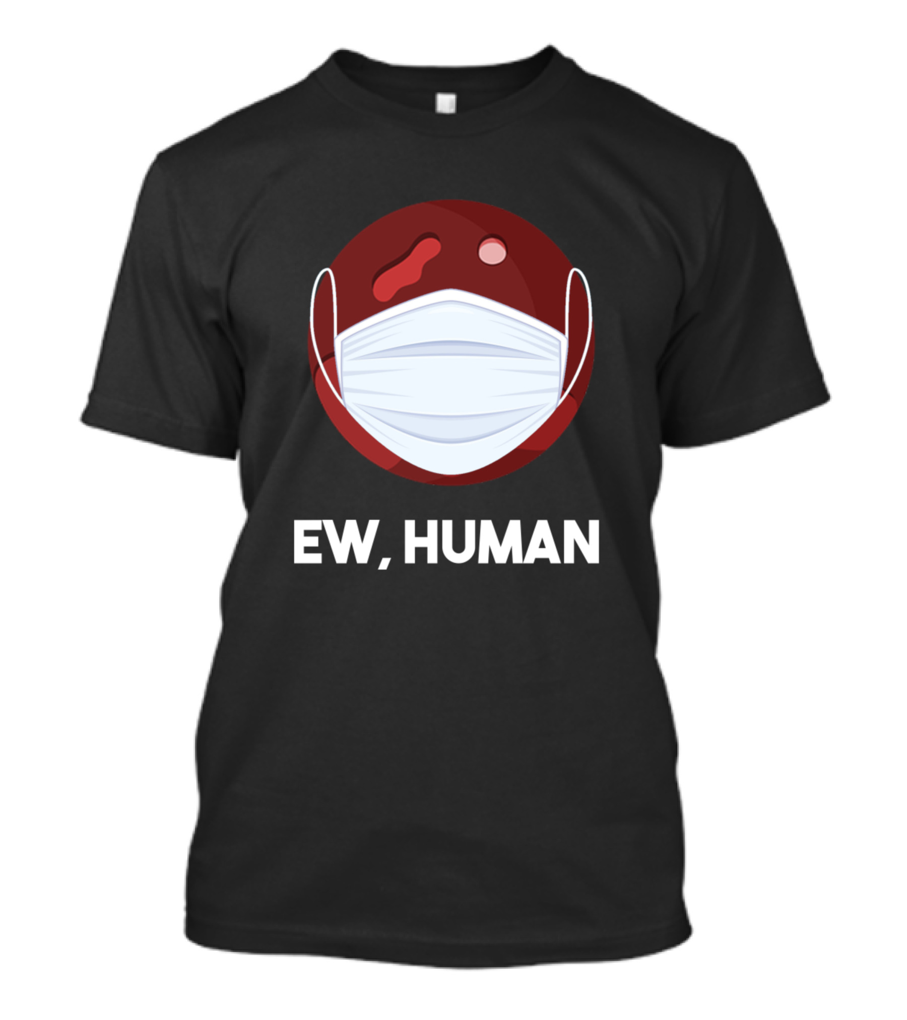 Ew Human Funny Mars Space Geek Astrology T-Shirt