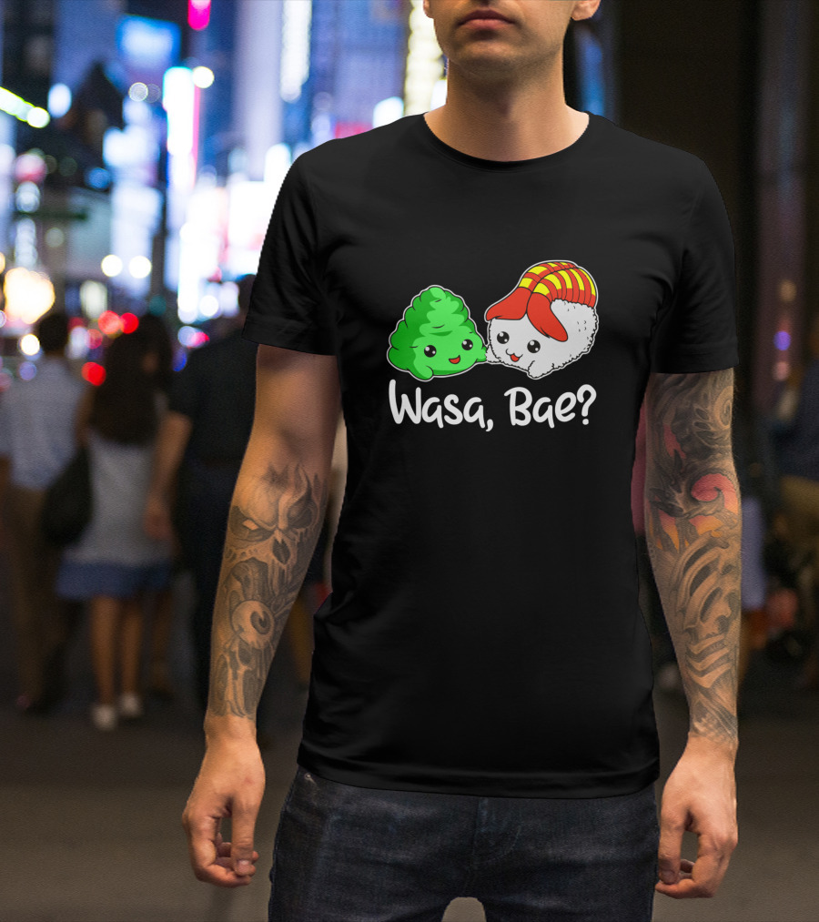 Wasa Bae Cute Wasabi Sushi Lover Motif T-Shirt