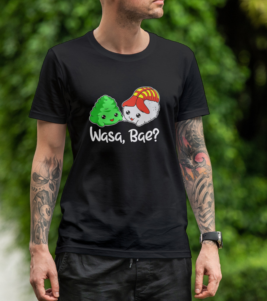 Wasa Bae Cute Wasabi Sushi Lover Motif T-Shirt