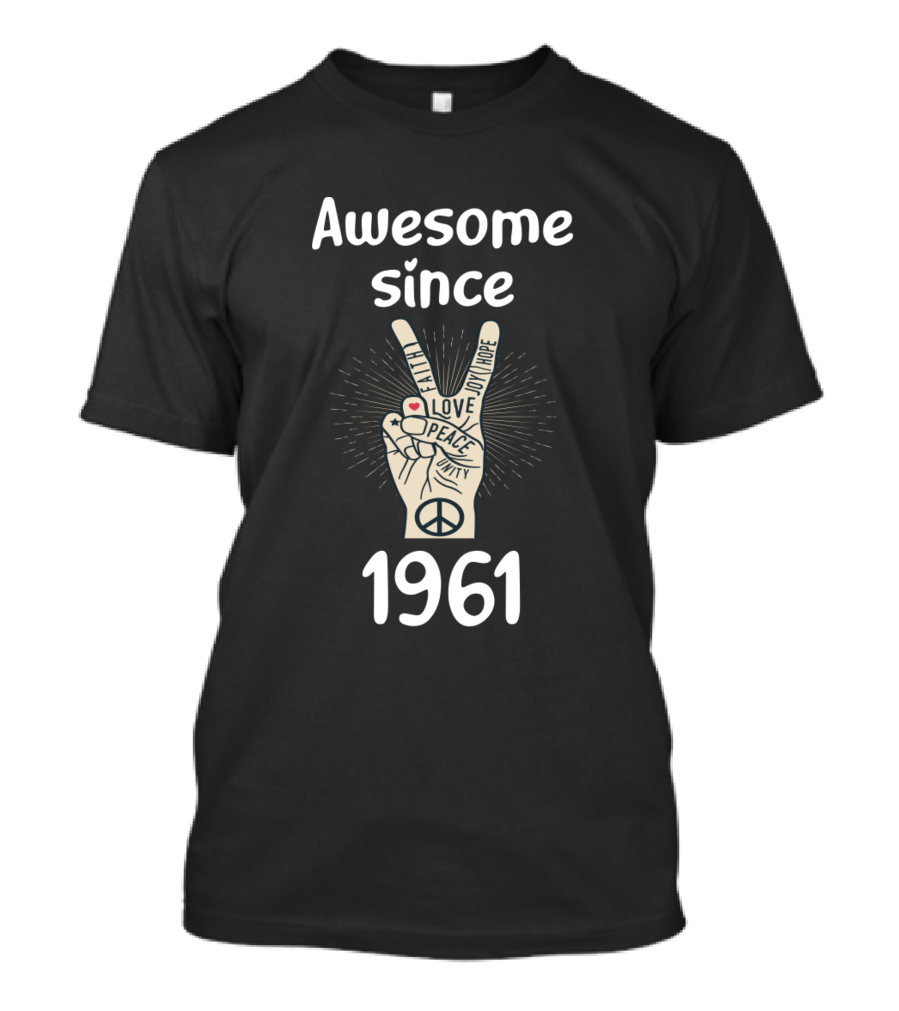 Awesome Since 1961 Peace Love Joy Hope Victory T-Shirt
