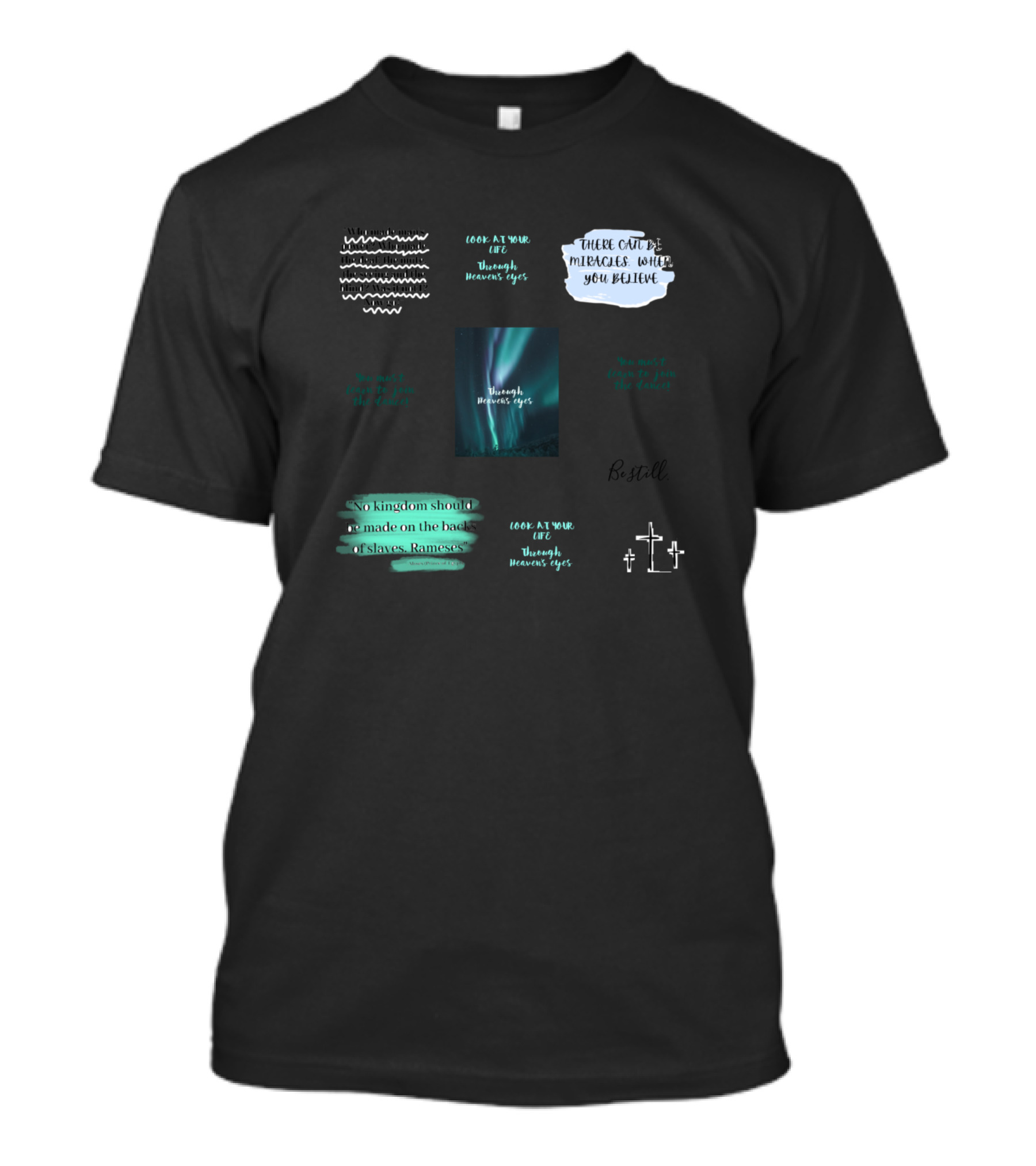 Prince Of Egypt Quotes Beyond Heaven's Eyes Through Heaven's Eyes Miracles When You Believe Be Still No Kingdom Ramses T-Shirt