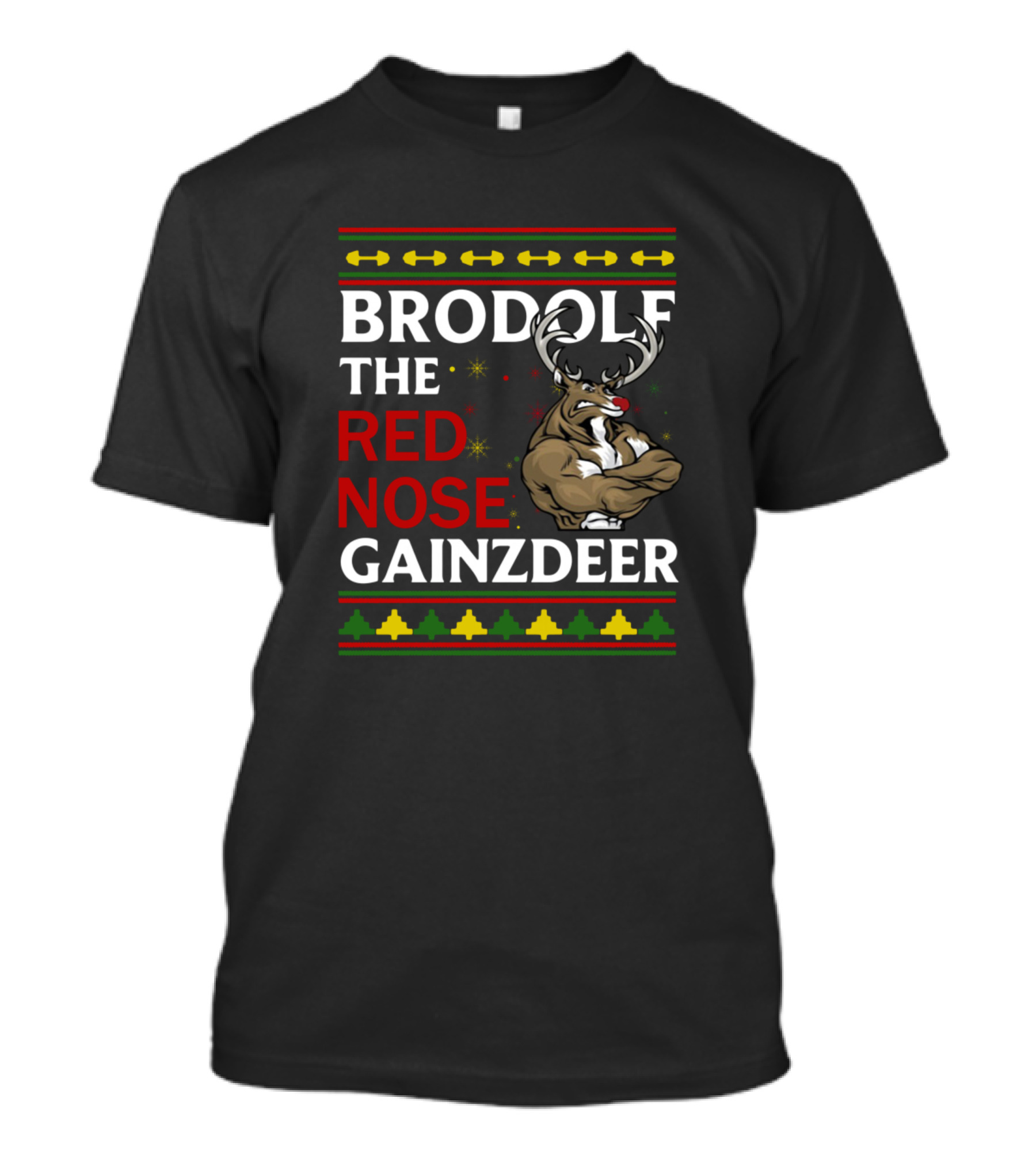 Brodolf The Red Nose Gainzdeer Christmas Bodybuilding Reindeer Fitness Humor T-Shirt