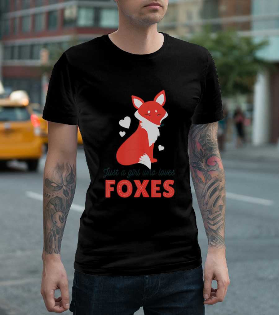 Just A Girl Who Loves Foxes Cute Funny Fox Lover T-Shirt