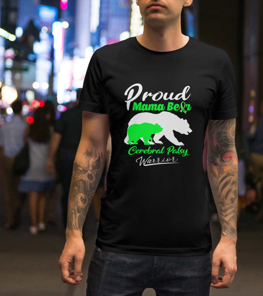 Proud Mama Bear Cerebral Palsy Warrior Support T-Shirt