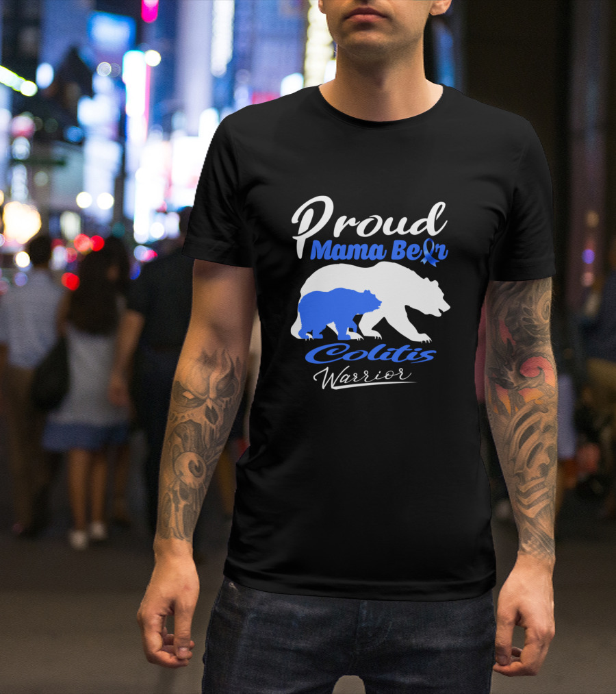 Proud Mama Bear Colitis Warrior Support Colitis Awareness Blue T-Shirt