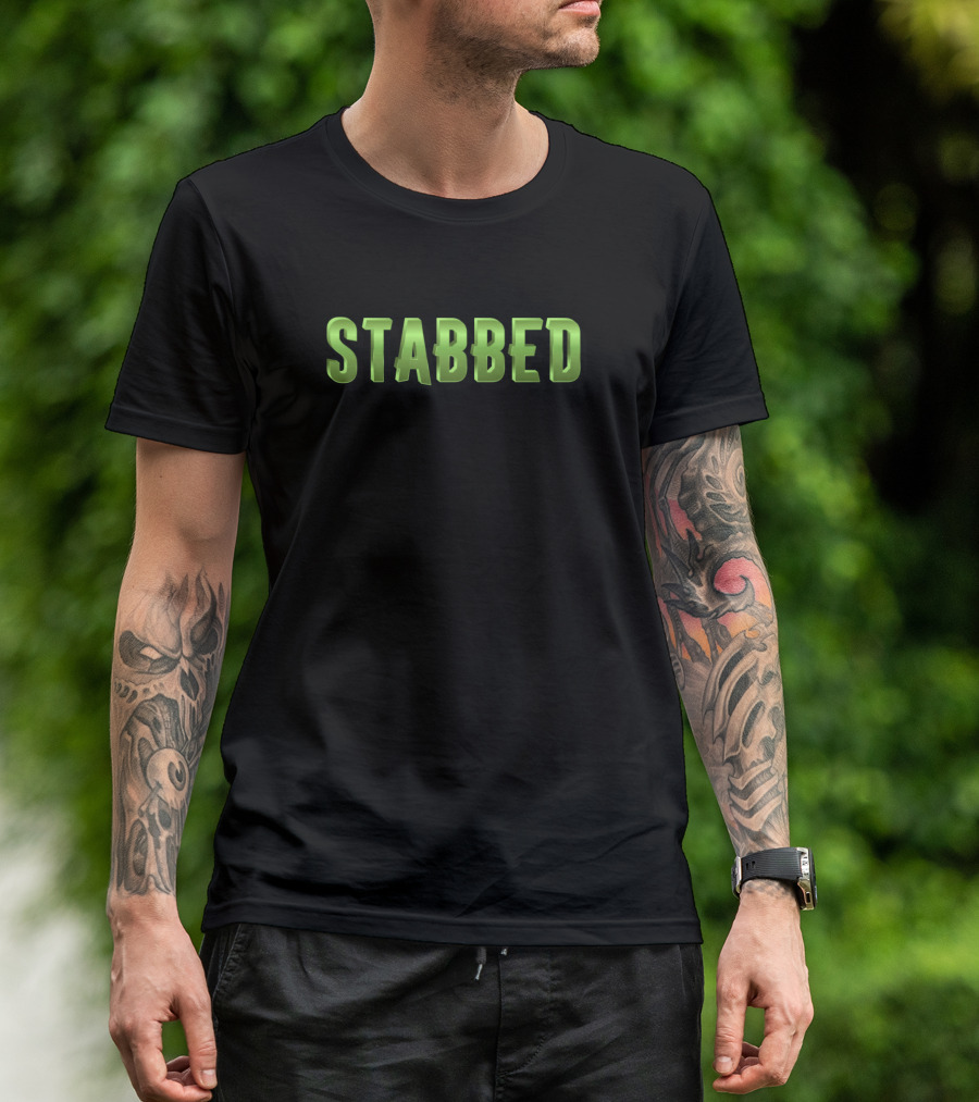 STABBED Text Bold Green Letters T-Shirt