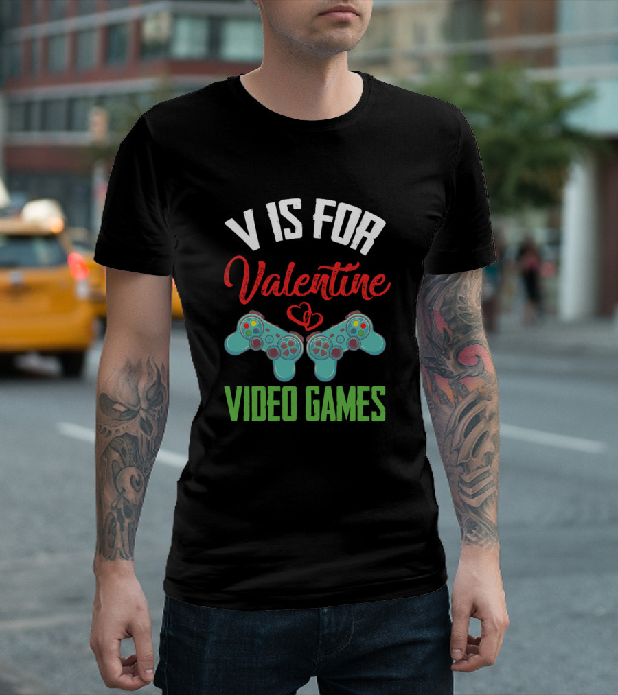V Is For Valentine Video Games Valentine Day T-Shirt