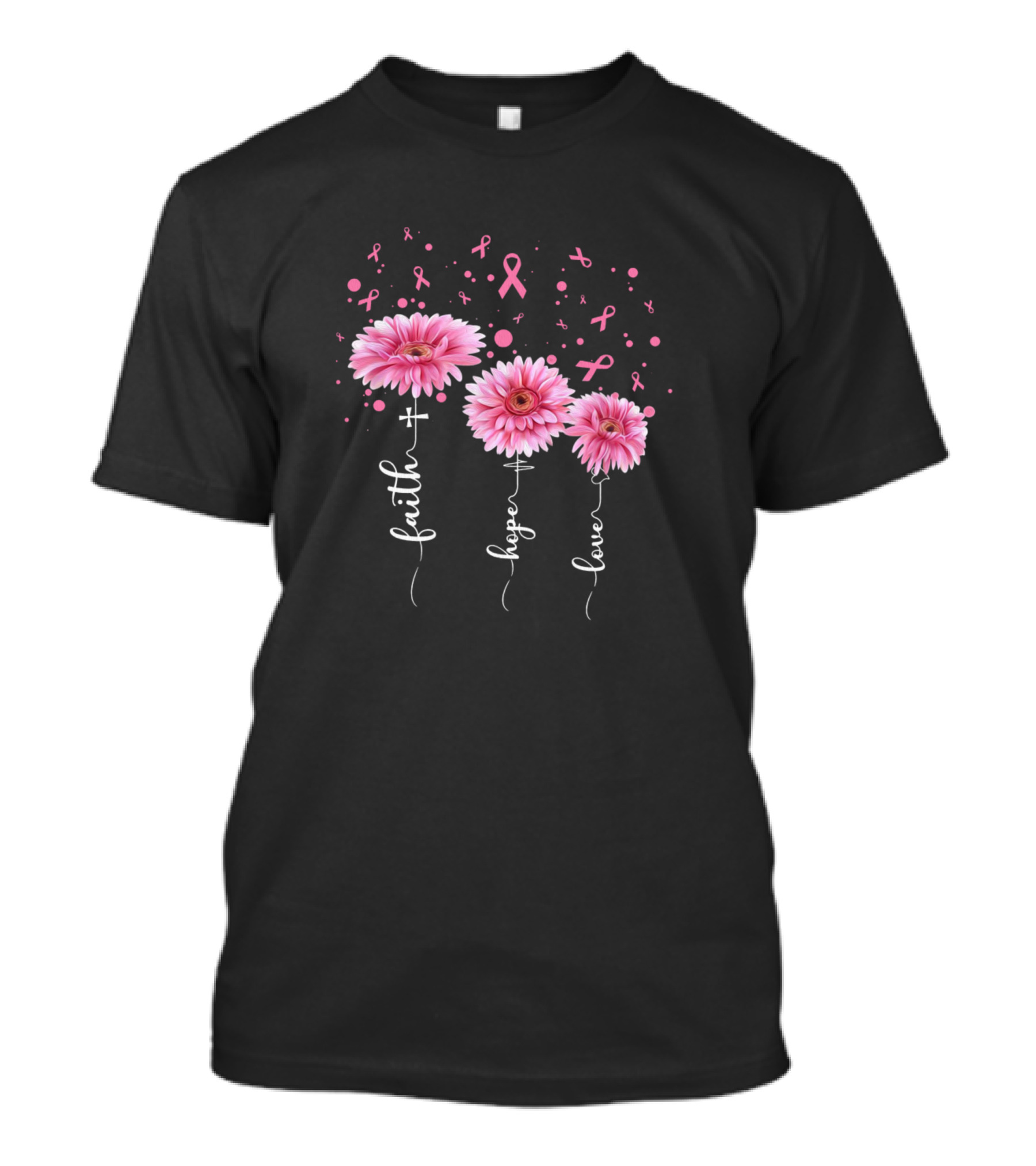 Faith Hope Love Pink Ribbons And Flowers With Cancer Awareness T-Shirt