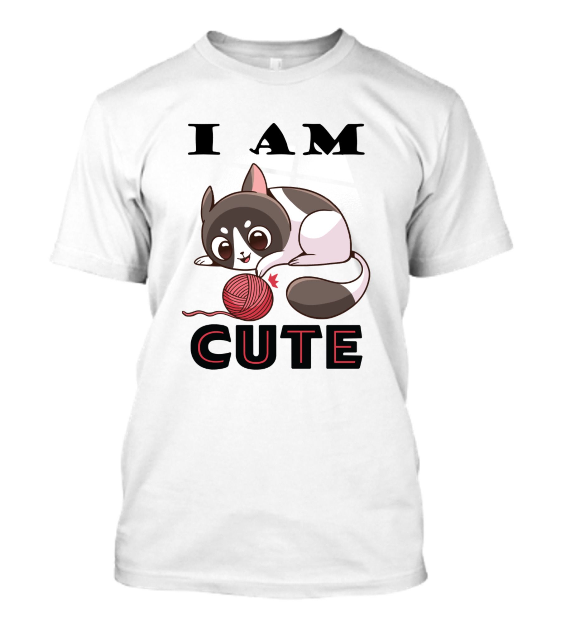 I Am Cute Cat Playing With Yarn T-Shirt