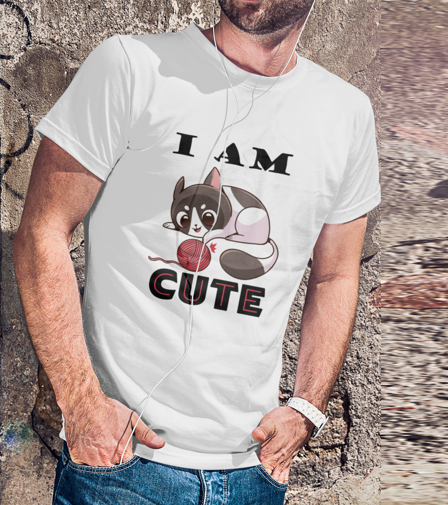 I Am Cute Cat Playing With Yarn T-Shirt