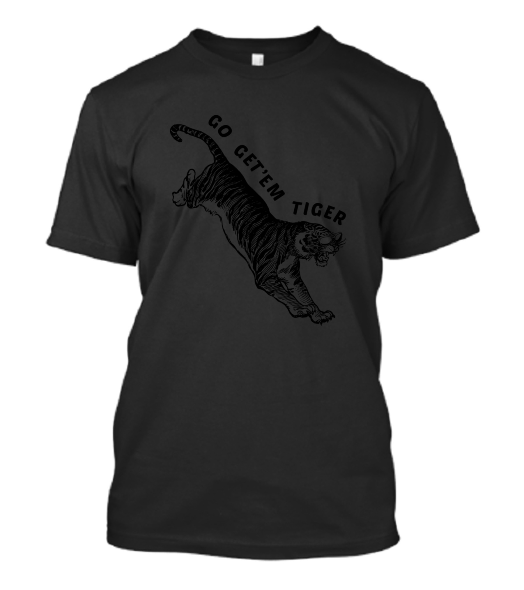 Go Getem Tiger Big Cat Animal T-Shirt