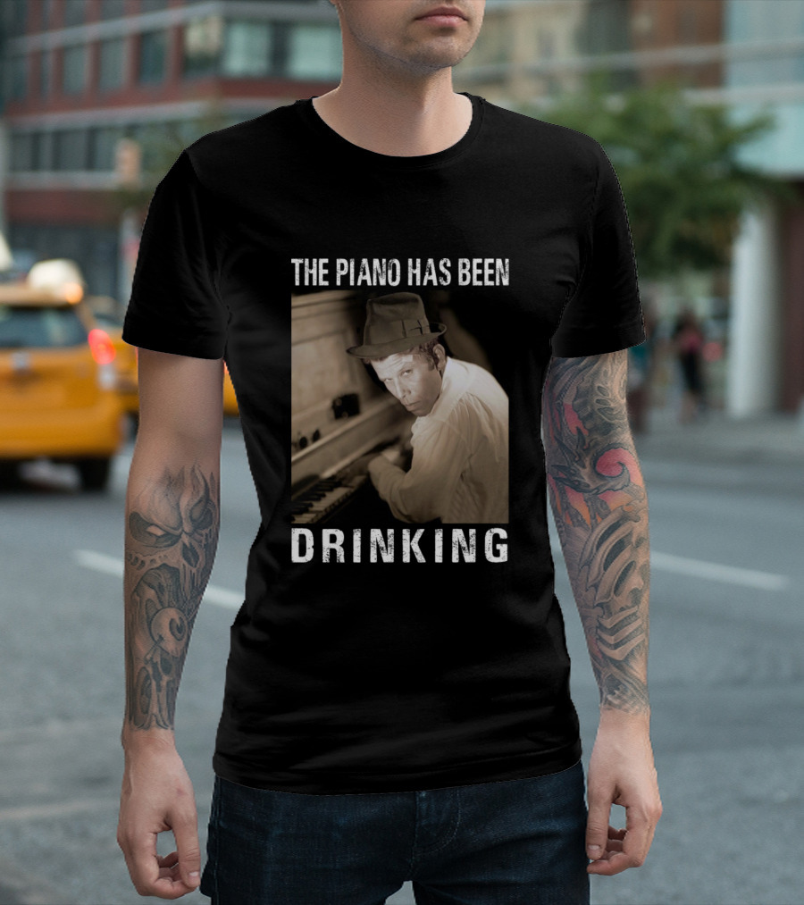 The Piano Has Been Drinking Tom Waits Vintage Style Image T-Shirt