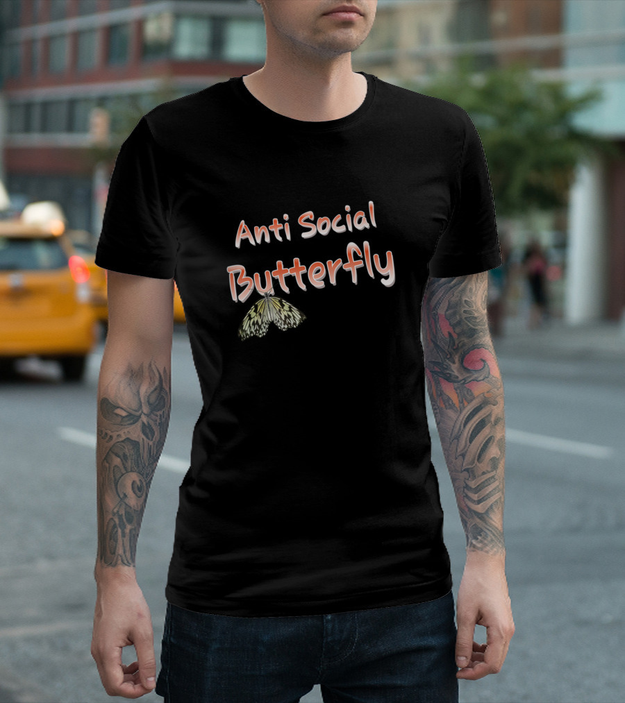 Anti Social Butterfly Introvert Humor T-Shirt