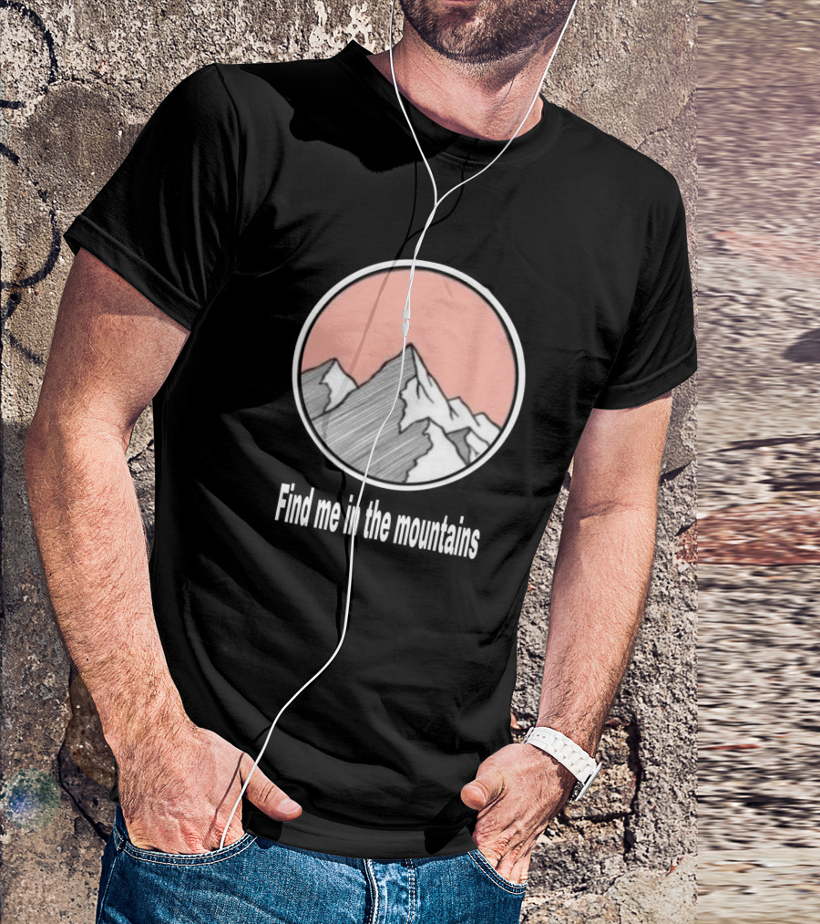 Find Me In The Mountains Pink Circle Snowy Peaks T-Shirt