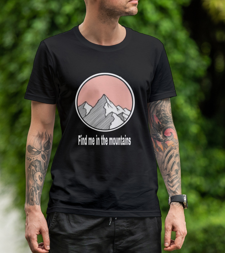 Find Me In The Mountains Pink Circle Snowy Peaks T-Shirt