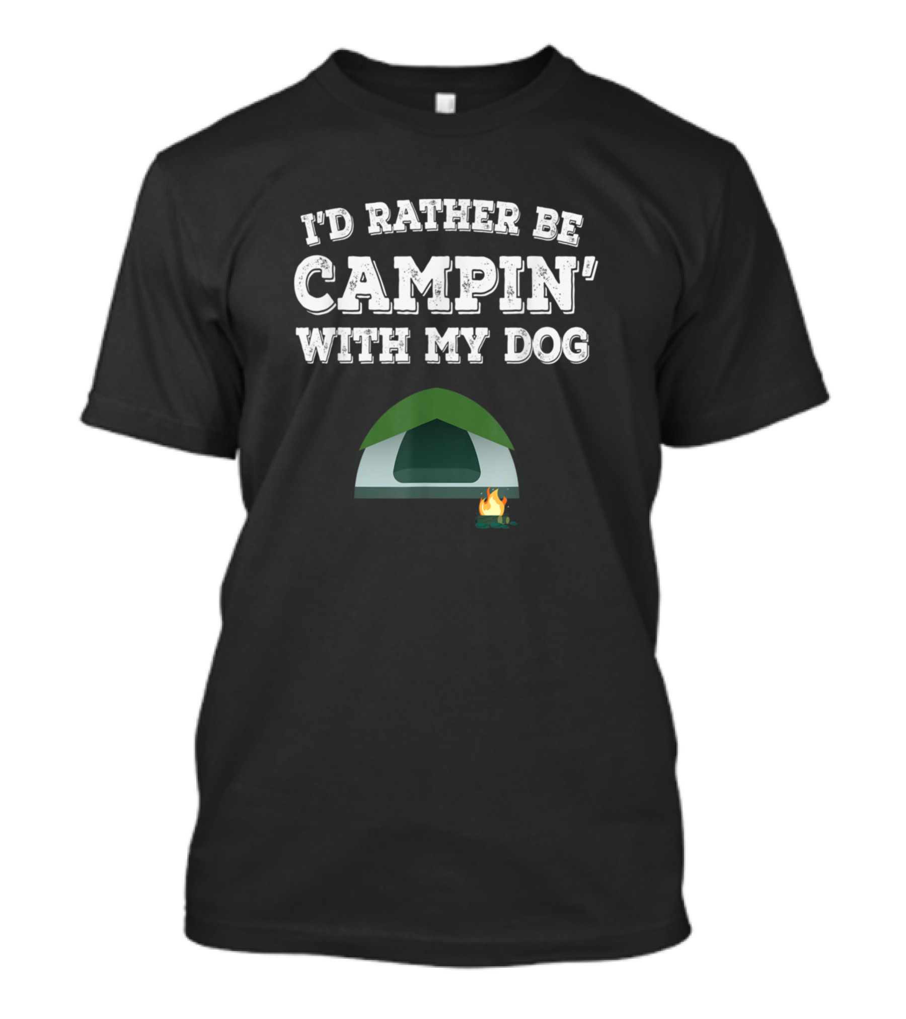 I'D Rather Be Campin' With My Dog Tent And Campfire T-Shirt