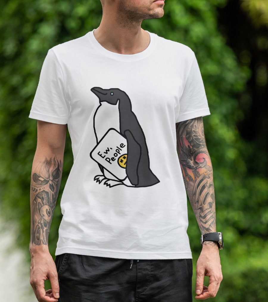 Penguin Holding Ew People Sign With Unamused Emoji T-Shirt