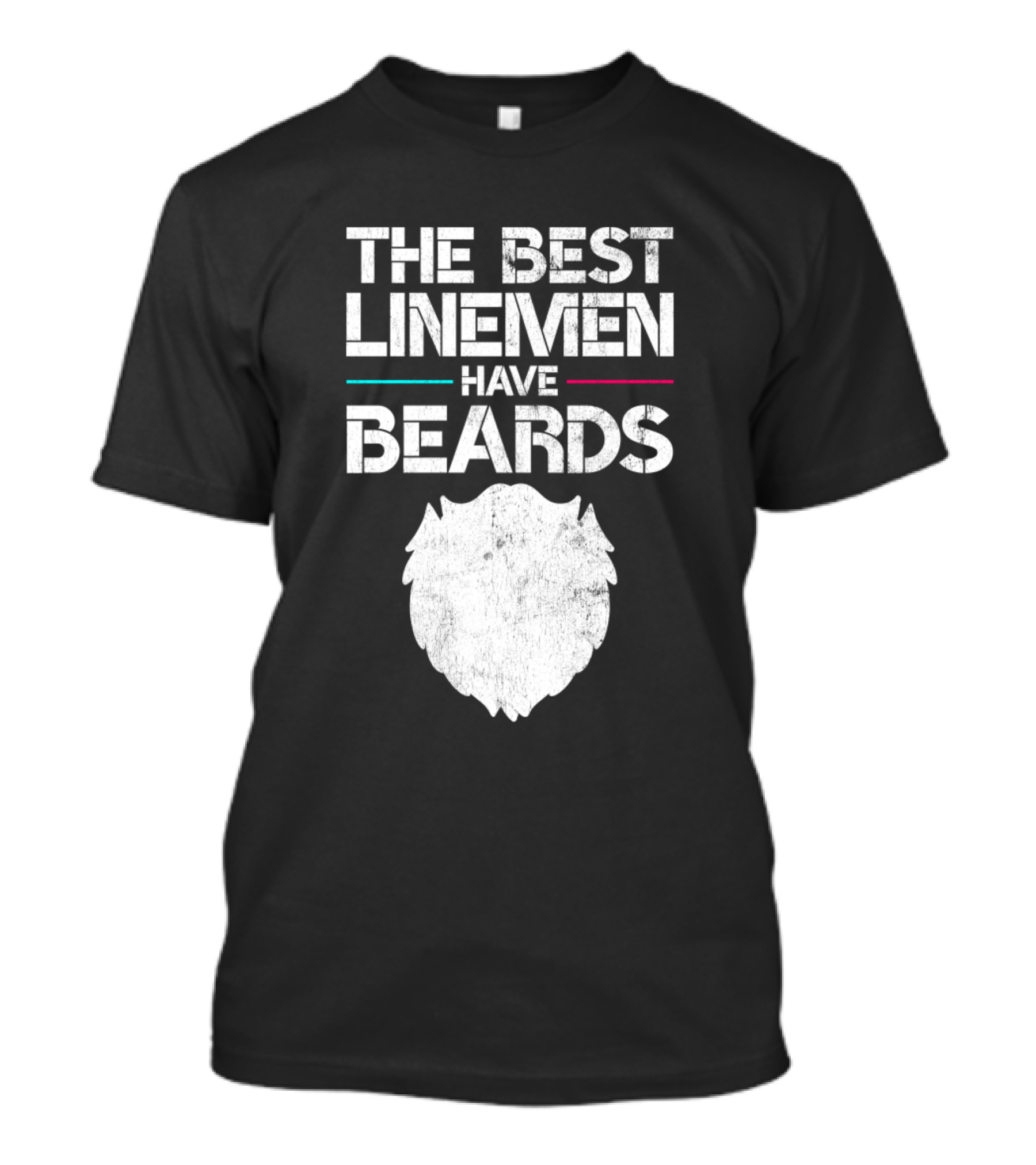 The Best Linemen Have Beards Beard Silhouette Funny Line Worker Gag T-Shirt