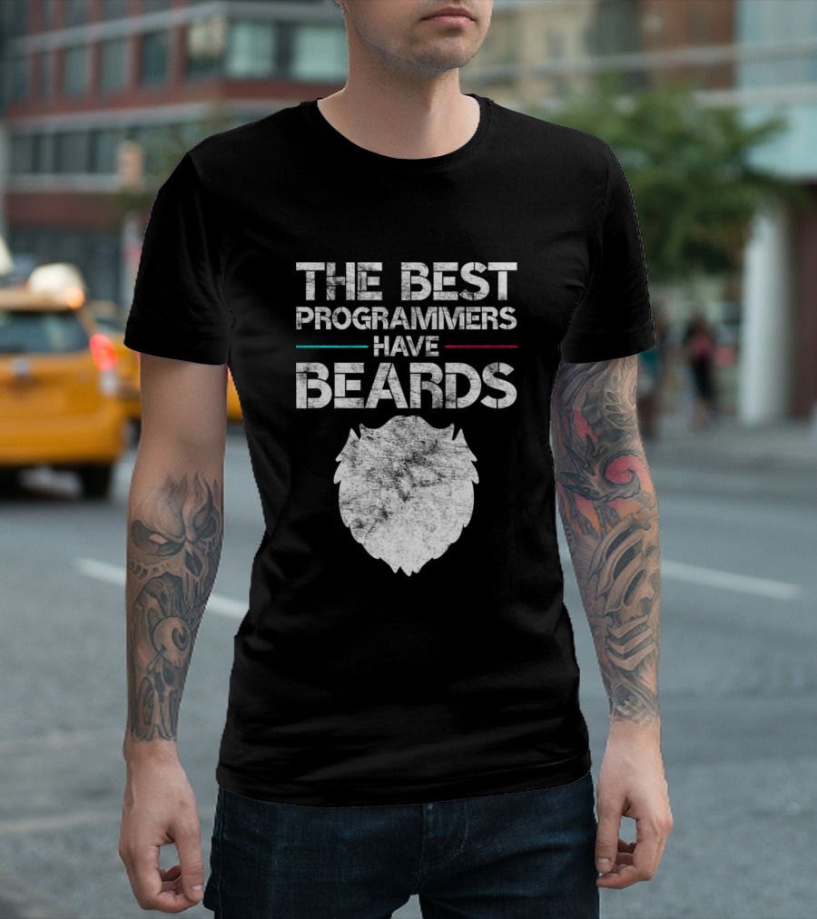 The Best Programmers Have Beards Coding Gag T-Shirt
