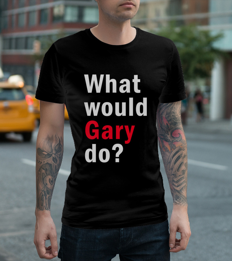 What Would Gary Do Question Text White And Red T-Shirt