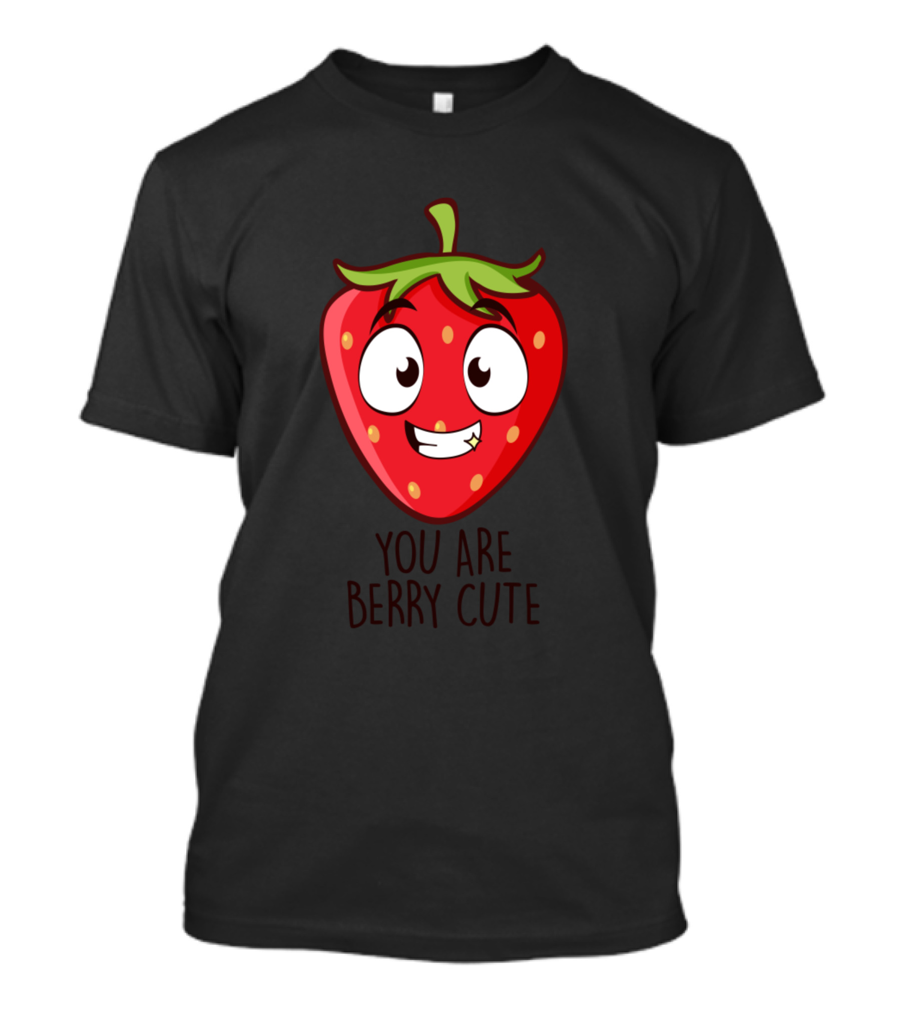 You Are Berry Cute T-Shirt