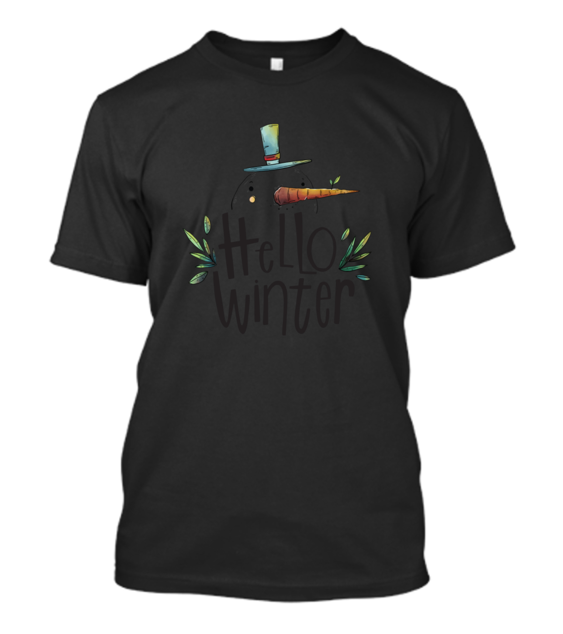 Hello Winter Snowman With Hat And Carrot Nose T-Shirt