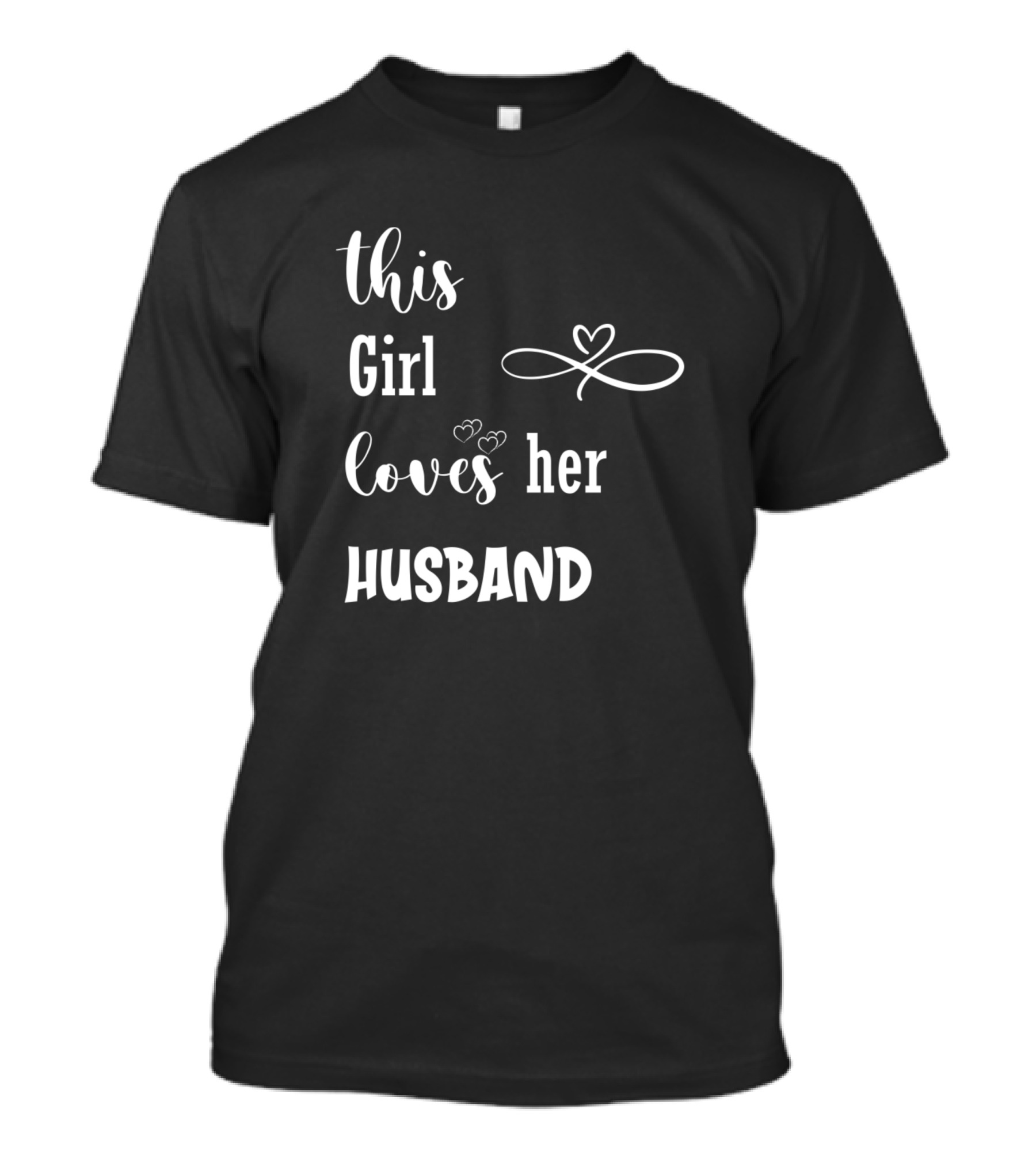 This Girl Loves Her Husband With Heart Accents T-Shirt