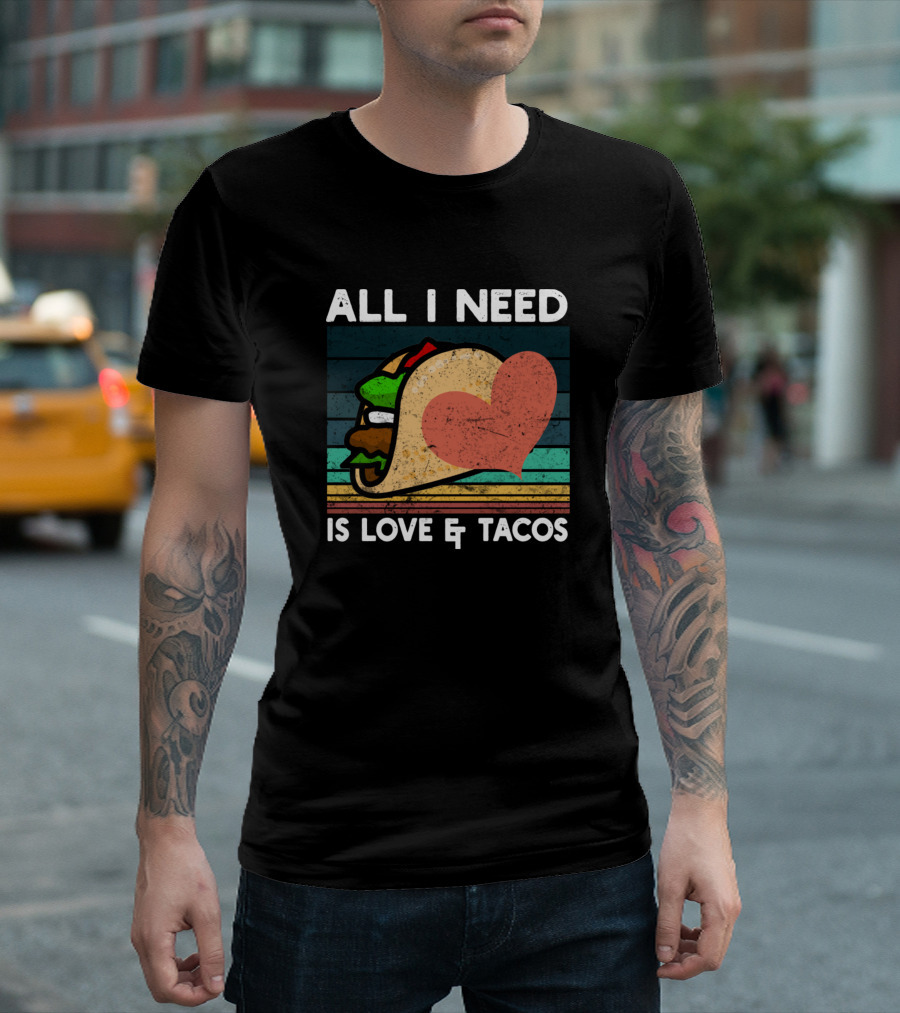 ALL I NEED IS LOVE AND TACOS WITH COLORFUL HEART AND RETRO STRIPES T-Shirt