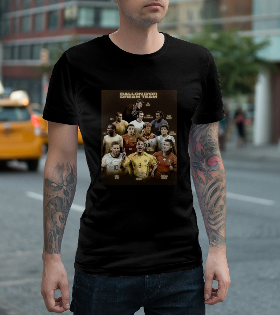 Ballon D'or Dream Team XI With Legends Yashin Beckenbauer Maldini Messi Ronaldo Cristiano T-Shirt