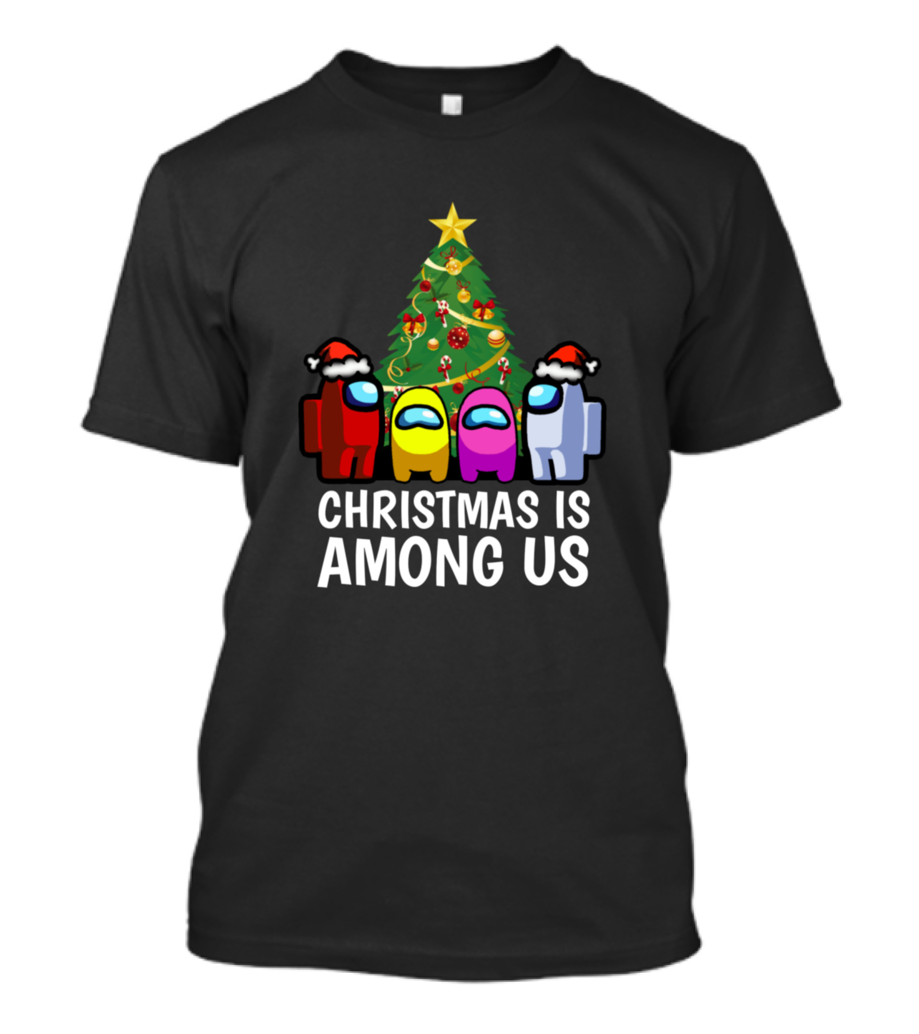 Christmas Is Among Us Characters Festive Tree Hat T-Shirt