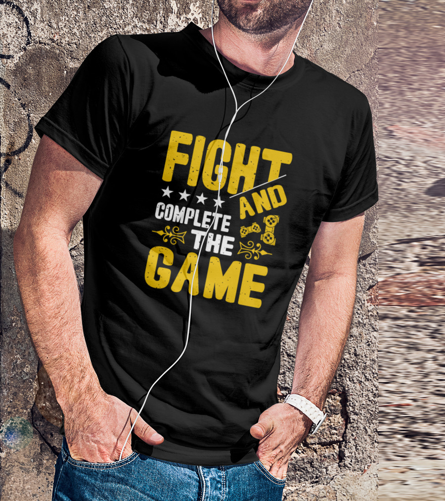 Fight And Complete The Game Five Stars Gamers Birthday T-Shirt