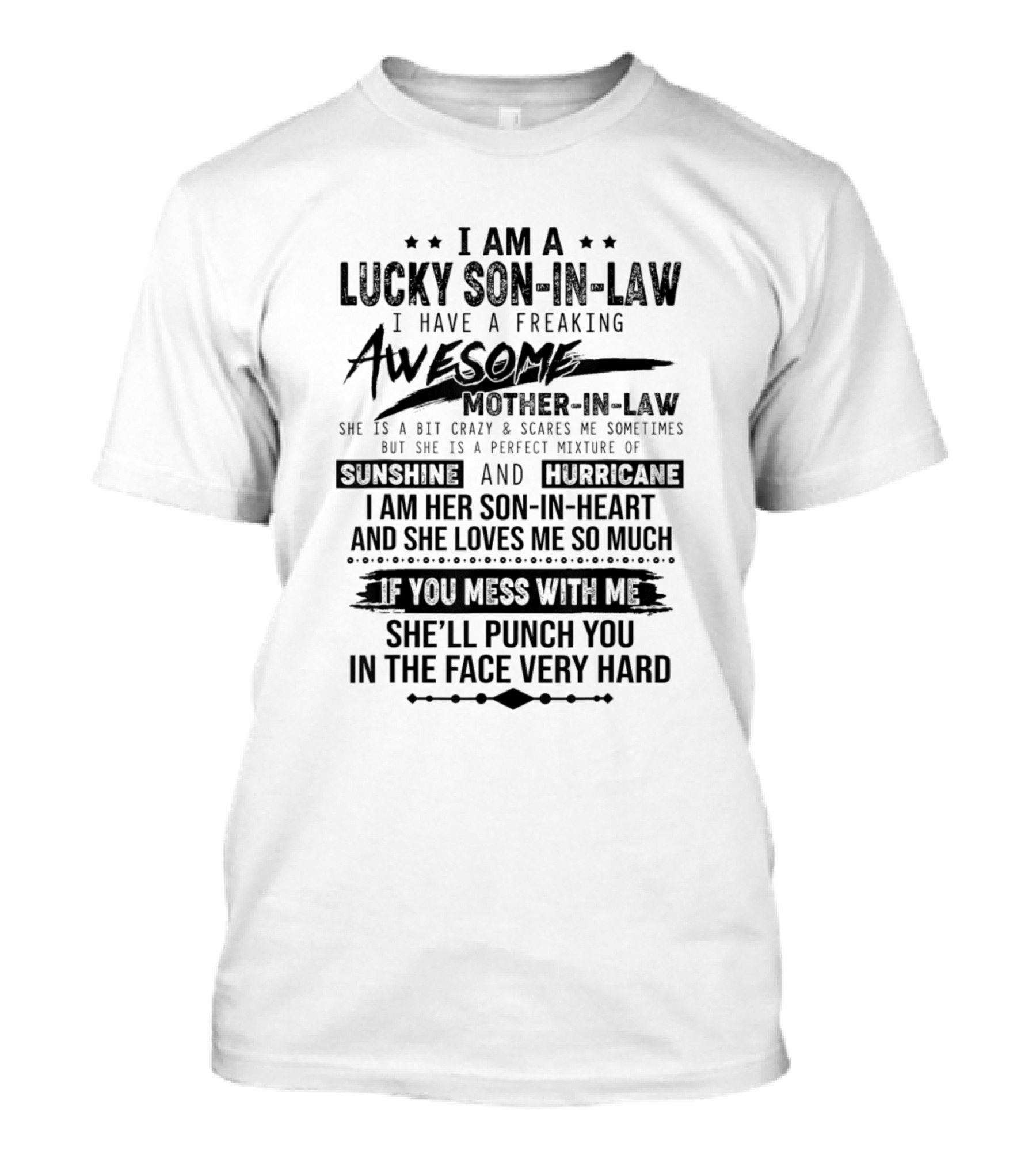I Am A Lucky Son-in-Law Awesome Mother-in-Law Sunshine And Hurricane She Loves Me So Much T-Shirt