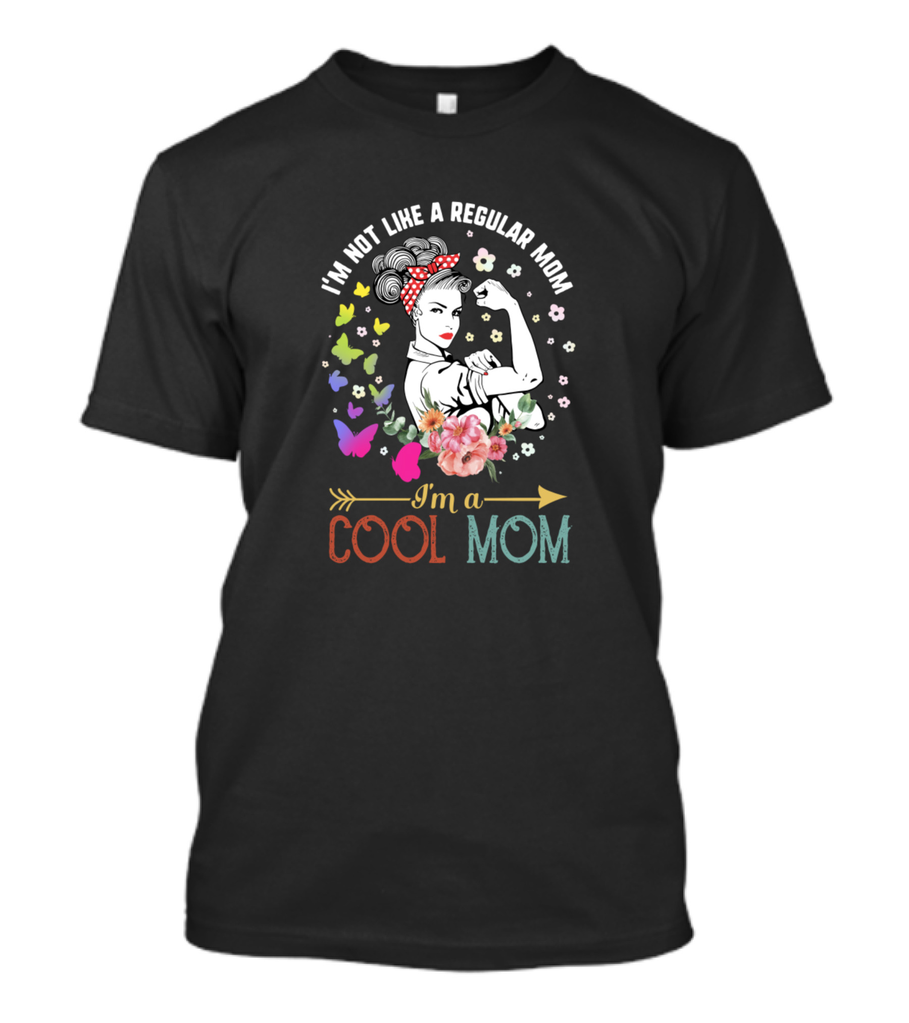 I'm Not Like A Regular Mom I'm A Cool Mom Vintage Floral Mother's Day T-Shirt
