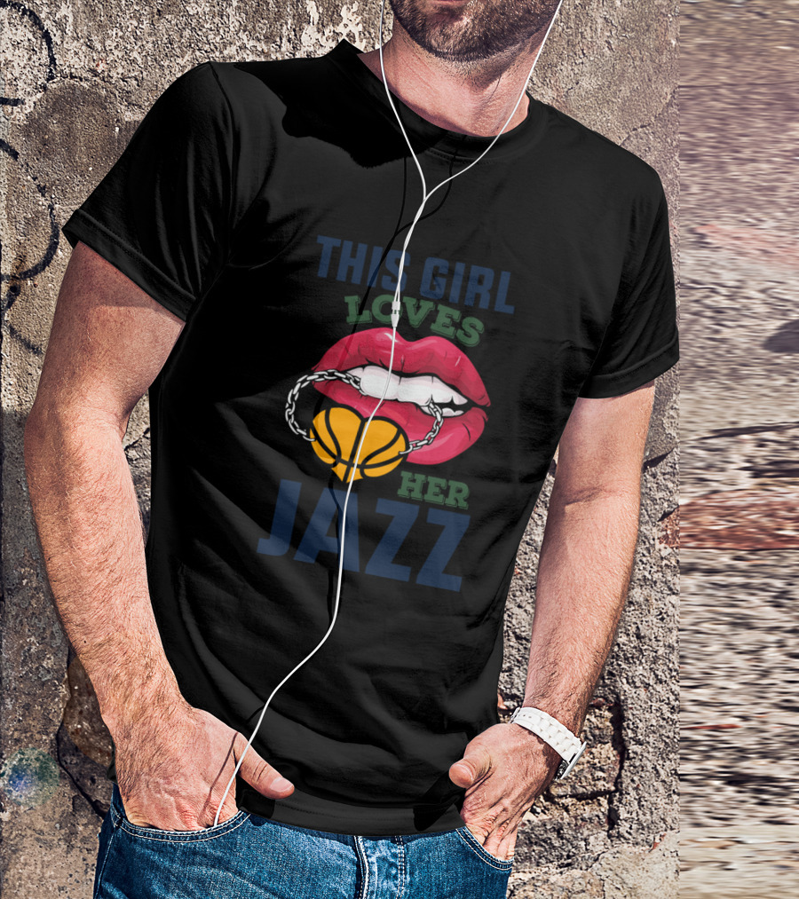 This Girl Loves Her Jazz Basketball Lips T-Shirt