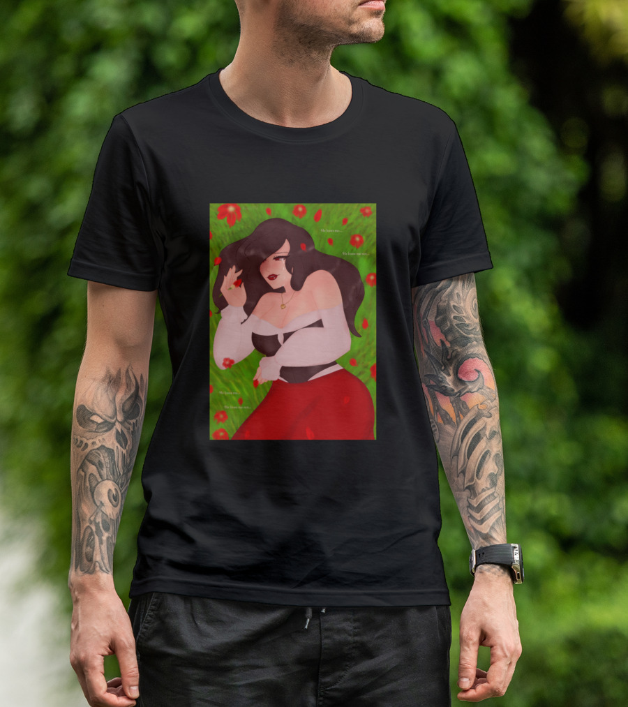 He Loves Me He Loves Me Not Romantic Illustration With Red Flowers And Woman In Red Skirt T-Shirt