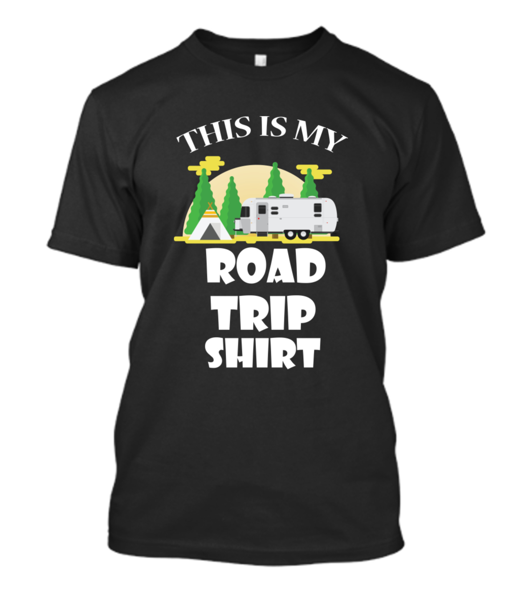 THIS IS MY ROAD TRIP SHIRT CAMPER TENT TREES MOON SETTING T-Shirt