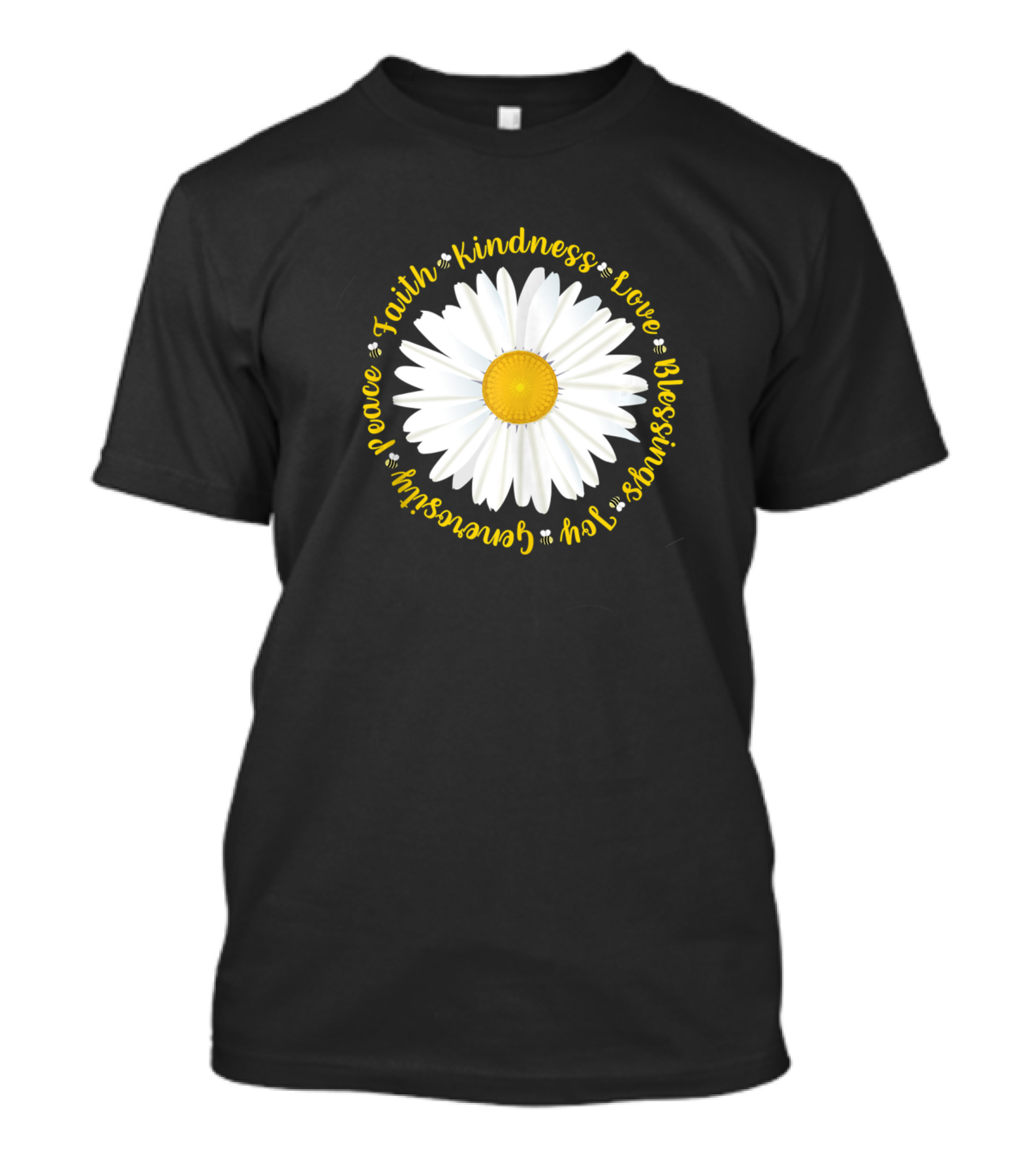 Faith Kindness Love Blessings Joy Generosity Peace Daisy Flower T-Shirt