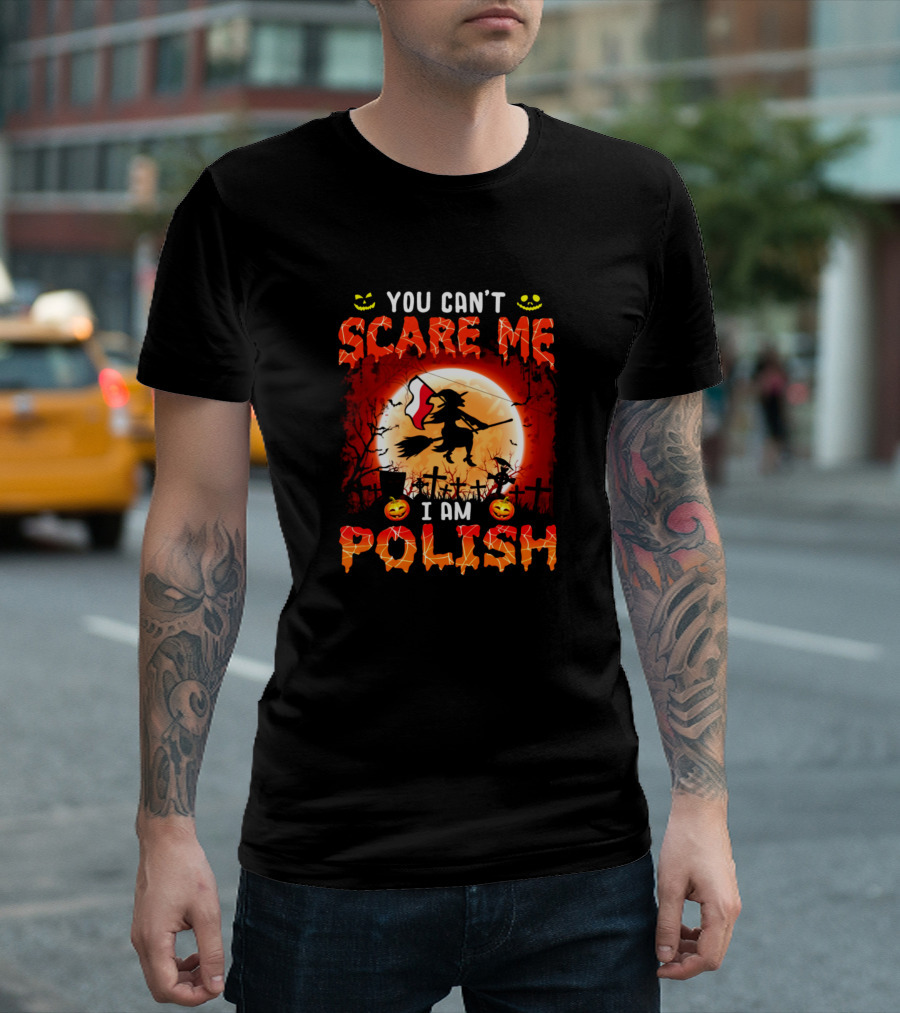 You Can't Scare Me I Am Polish Halloween Witch Silhouette Graveyard Scene T-Shirt