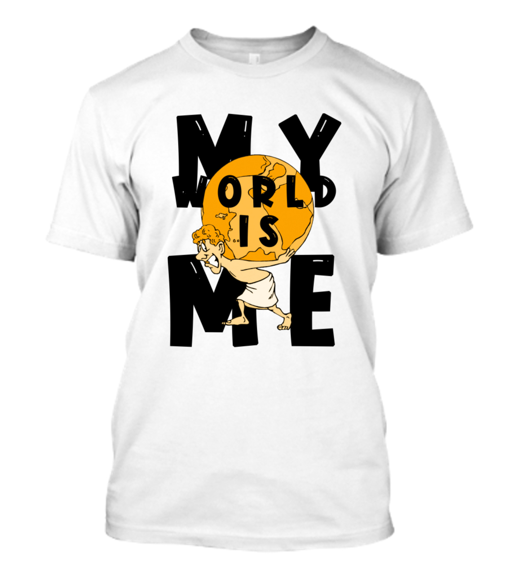 My World Is Me Atlas Greek Mythology Influence T-Shirt