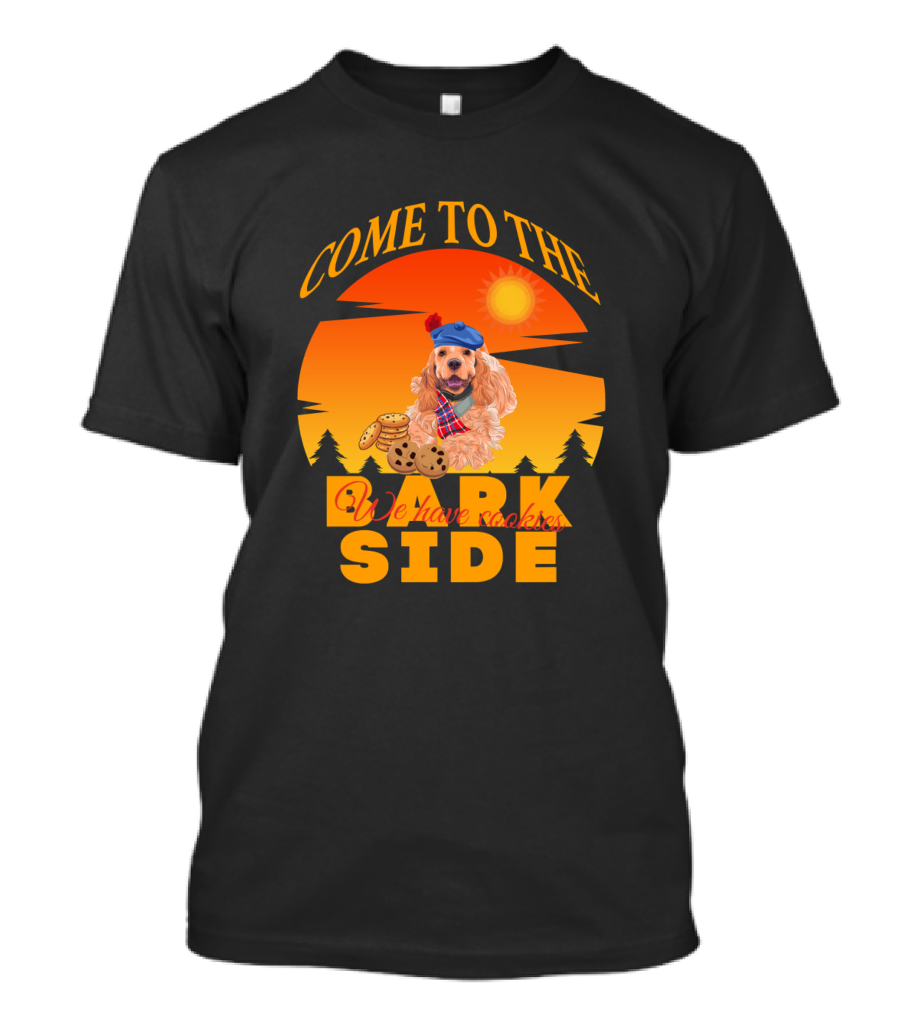 Come To The Bark Side We Have Cocker Spaniel Cookies T-Shirt