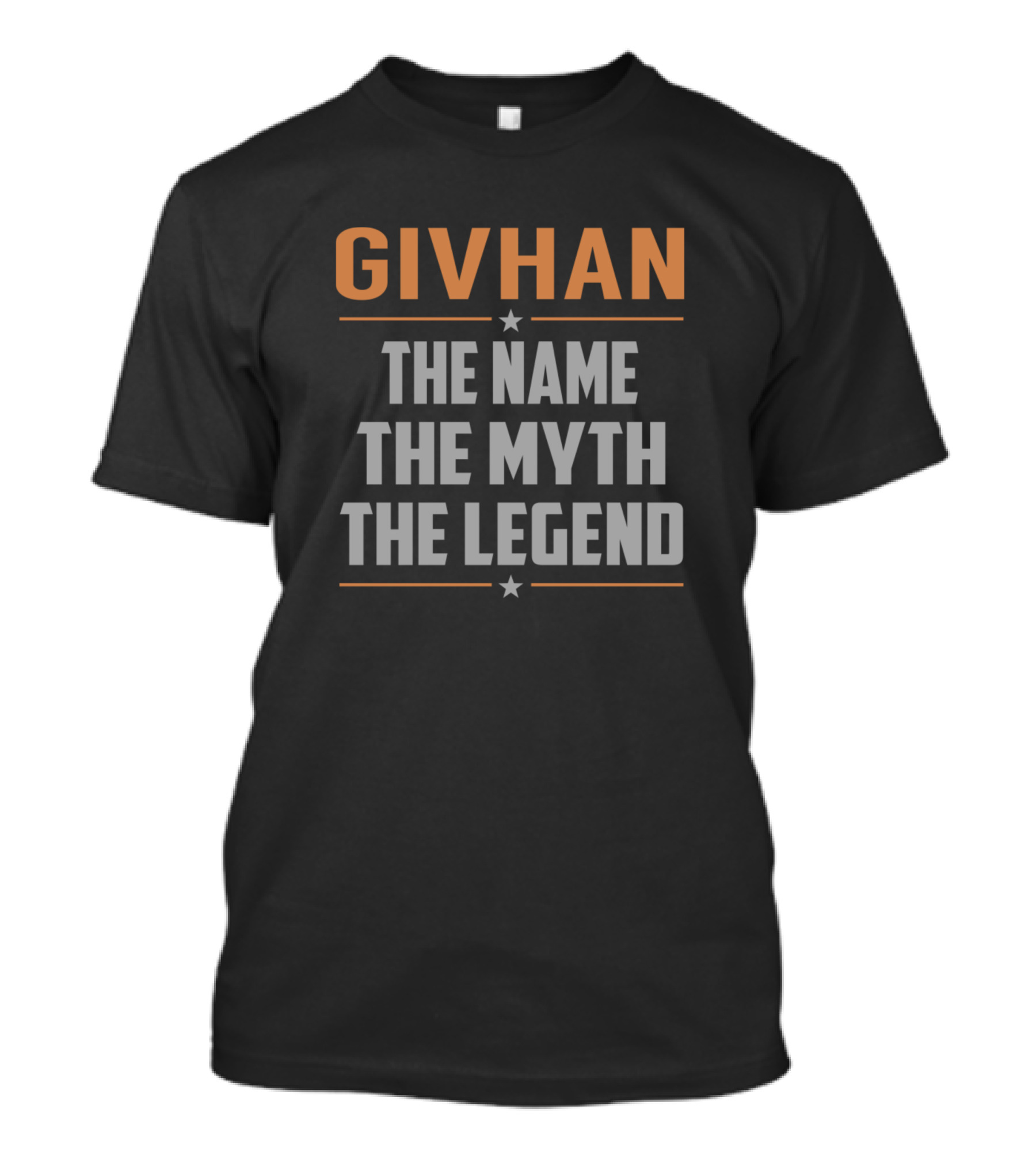 Givhan The Name The Myth The Legend T-Shirt