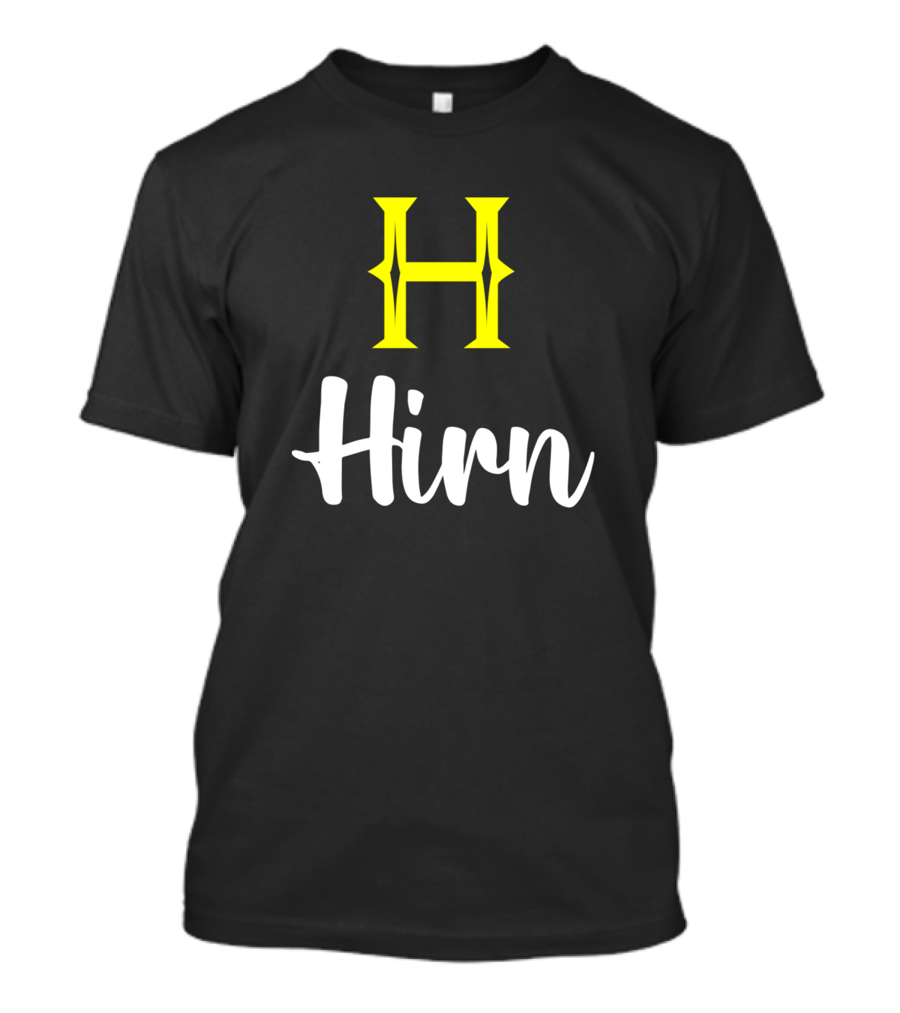 H Hirn Hirn Surname Second Name T-Shirt