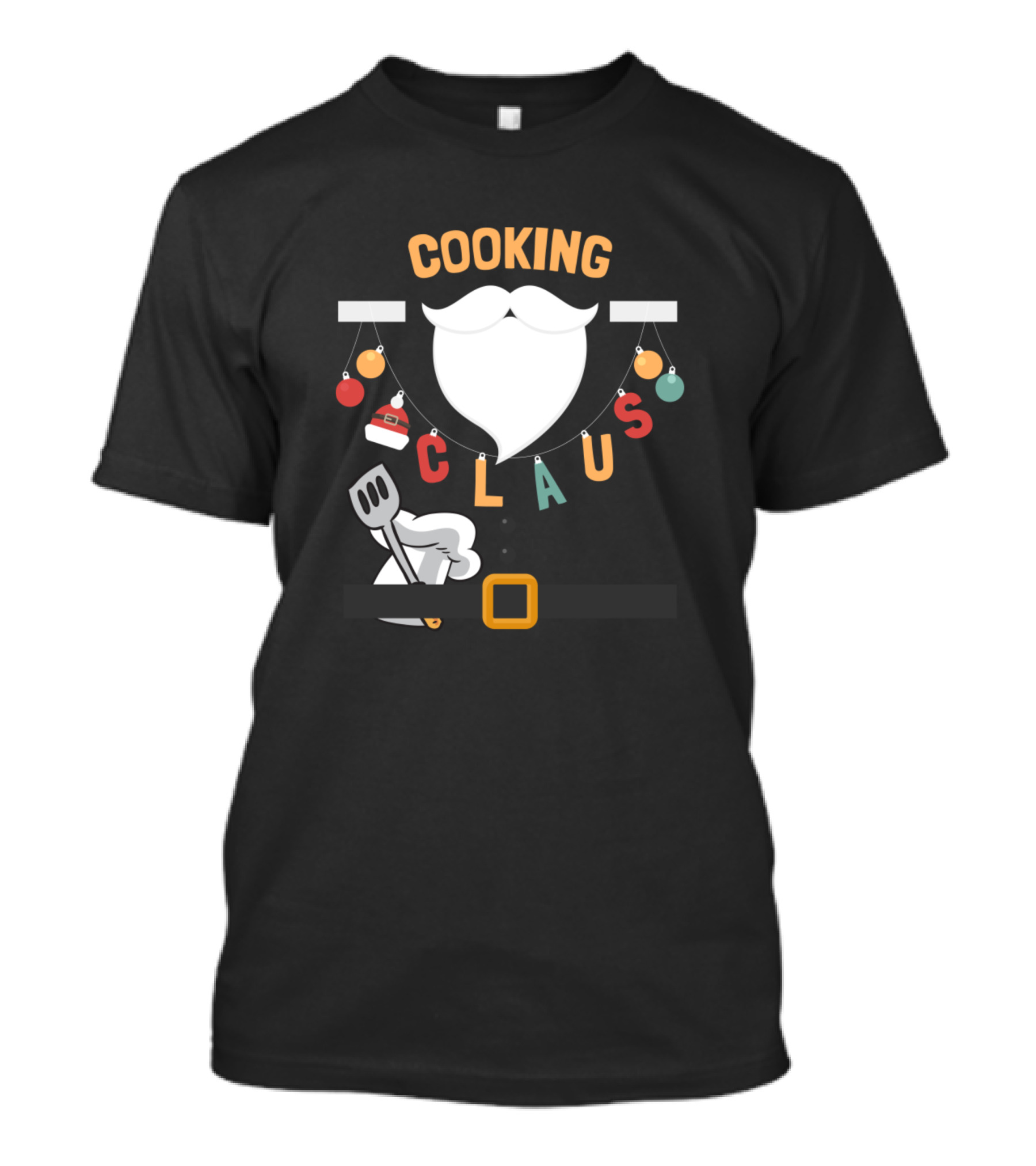 Cooking Claus Santa Festive Chef With Utensils And Ornaments T-Shirt